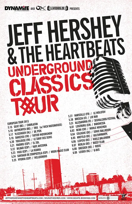 Jeff Hershey & The Heartbeats' "Underground Classics Europe Tour 2013"